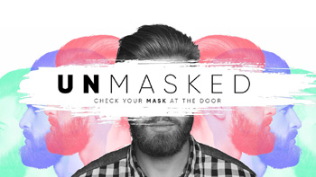 Unmasked